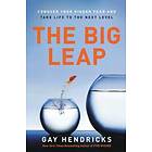 Gay Hendricks: The Big Leap