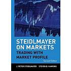 J Steidlmayer: Steidlmayer on Markets Trading with Market Profile 2e