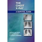 Gerald de Lacey: The Chest X-Ray: A Survival Guide