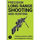 Jon Gillespie-Brown: Precision Long Range Shooting And Hunting