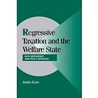 Junko Kato: Regressive Taxation and the Welfare State