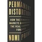 Nomi Prins: Permanent Distortion
