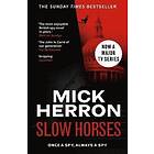 Mick Herron: Slow Horses