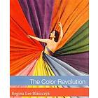 Regina Lee Blaszczyk: The Color Revolution