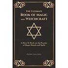 Pierre Macedo: The Ultimate Book of Magic and Witchcraft