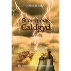 Sofie M Eira: Storm över Ealdgyd