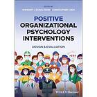 S Donaldson: Positive Organizational Psychology: Theory, Resear ch &; Applications