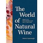 Aaron Ayscough: The World of Natural Wine