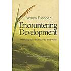 Arturo Escobar: Encountering Development