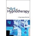 C Roy Hunter: The Art of Hypnotherapy