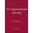 C Argyris: On Organizational Learning 2e