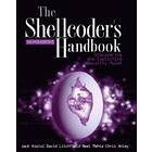 Chris Anley, John Heasman, Felix Lindner, Gerardo Richarte: The Shellcoder's Handbook: Discovering & Exploiting Security Holes 2nd Edition