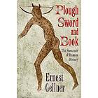 Earnest Gellner: The Plough, the Sword and Book