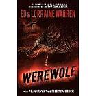 Ed Warren, Lorraine Warren, William Ramsey: Werewolf: A True Story of Demonic Possession