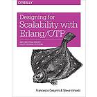 Francesco Cesarini: Designing for Scalability with Erlang/OTP