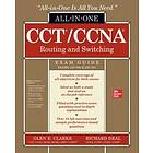 Glen Clarke: CCT/CCNA Routing and Switching All-in-One Exam Guide (Exams 100-490 & 200-301)