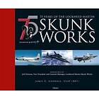 James C Goodall: 75 years of the Lockheed Martin Skunk Works