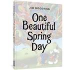 Jim Woodring: One Beautiful Spring Day