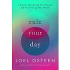 Joel Osteen: Rule Your Day