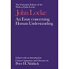 John Locke: John Locke: An Essay concerning Human Understanding