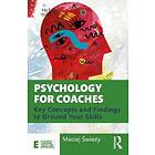Maciej Swiezy: Psychology for Coaches