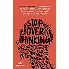 Nick Trenton: Stop Overthinking