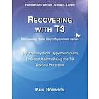 Paul Robinson: Recovering with T3