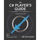 R B Whitaker: The C# Player's Guide (4th Edition)