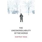 Rosa: The Uncontrollability of the World
