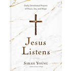 Sarah Young: Jesus Listens