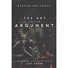 Stefan Molyneux: The Art of Argument: Western Civilization's Last Stand