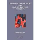 Thomas Ogden: Projective Identification and Psychotherapeutic Technique