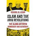 Usaama al-Azami: Islam and the Arab Revolutions