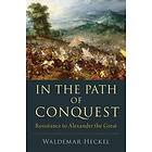 Waldemar Heckel: In the Path of Conquest