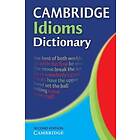 : Cambridge Idioms Dictionary