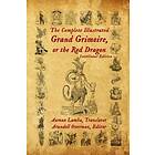 Aaman Lamba, Arundell Overman: The Complete Illustrated Grand Grimoire, Or Red D