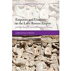 Adrastos Omissi: Emperors and Usurpers in the Later Roman Empire