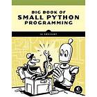 Al Sweigart: The Big Book Of Small Python Projects