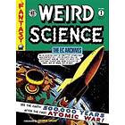 Bill Gaines, Al Feldstein, Wally Wood: The Ec Archives: Weird Science Volume 1