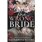 Catharina Maura: The Wrong Bride