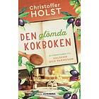 Christoffer Holst: Den glömda kokboken