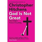 Christopher Hitchens: God Is Not Great