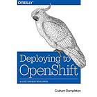 Graham Dumpleton: Deploying to OpenShift