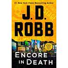 J D Robb: Encore In Death