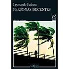 Leonardo Padura: Personas decentes