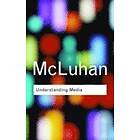 Marshall McLuhan: Understanding Media