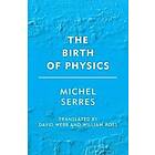 Michel Serres: The Birth of Physics