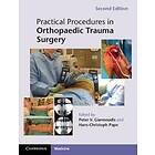 Peter V Giannoudis: Practical Procedures in Orthopaedic Trauma Surgery