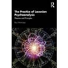 Raul Moncayo: The Practice of Lacanian Psychoanalysis