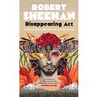 Robert Sheehan: Disappearing Act